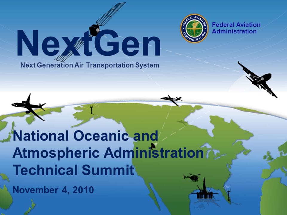 NextGen+Next+Generation+Air+Transportation+System.+National+Oceanic+and+Atmospheric+Administration+Technical+Summit.