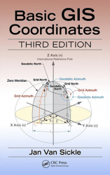 New Book, Basic GIS Coordinates, Third Edition, Now Available