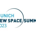 First Munich New Space Summit Set for May, Will Explore the New Space Transformation